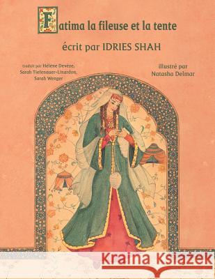 Fatima la fileuse et la tente Shah, Idries 9781944493172 Hoopoe Books - książka