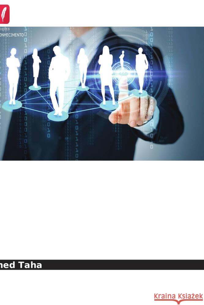 Fatores relacionados à implementação eficaz do mercado de redes sociais Taha, Nahed 9786209168000 Edições Nosso Conhecimento - książka