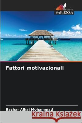 Fattori motivazionali Bashar Alha 9786209028496 Edizioni Sapienza - książka