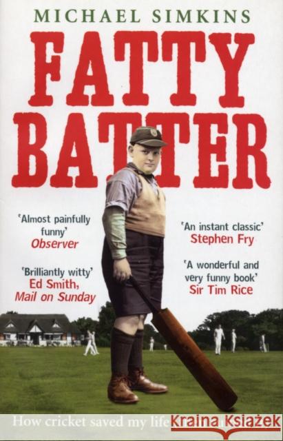 Fatty Batter: How cricket saved my life (then ruined it) Michael Simkins 9780091901516  - książka