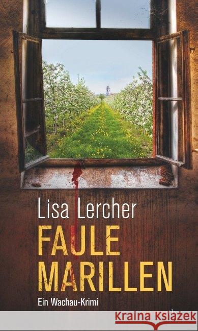 Faule Marillen : Ein Wachau-Krimi Lercher, Lisa 9783709978344 Haymon Verlag - książka