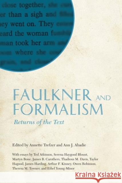 Faulkner and Formalism: Returns of the Text Annette Trefzer Ann J. Abadie 9781628460650 University Press of Mississippi - książka