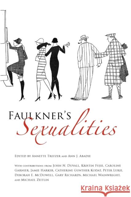 Faulkner's Sexualities: Dana Andrews Trefzer, Annette 9781617033261 University Press of Mississippi - książka