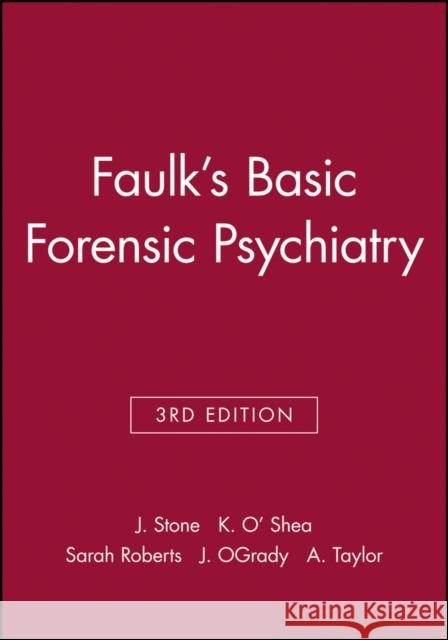 Faulks Basic Forensic Psychiatry 3e Stone, J. H. 9780632050192 Blackwell Publishers - książka