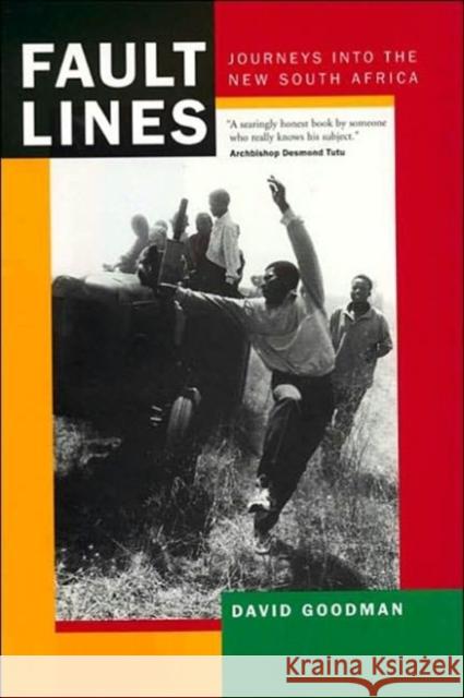 Fault Lines: Journeys Into the New South Africavolume 56 Goodman, David 9780520232037 University of California Press - książka