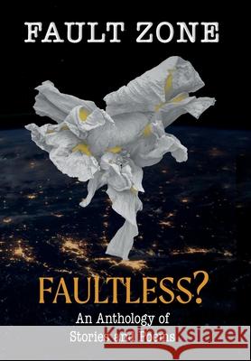 Fault Zone: Faultless? Sf Peninsula Californi 9781969655579 Paper Angel Press - książka
