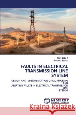 Faults in Electrical Transmission Line System T, Ravi Babu 9786202564649 LAP Lambert Academic Publishing - książka