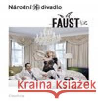 Faust Johann Wolfgang Goethe 9788072586479 Národní divadlo - książka