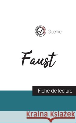 Faust de Goethe (fiche de lecture et analyse complète de l'oeuvre) Goethe 9782759304080 Comprendre La Litterature - książka