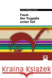 Faust. Der Tragödie erster Teil : Text - Erläuterungen - Materialien. Empfohlen für die Oberstufe Goethe, Johann W. von 9783060629190 Cornelsen - książka