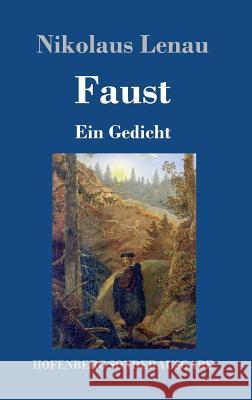 Faust: Ein Gedicht Lenau, Nikolaus 9783743712331 Hofenberg - książka