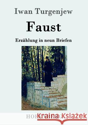 Faust: Erzählung in neun Briefen Iwan Turgenjew 9783843083232 Hofenberg - książka