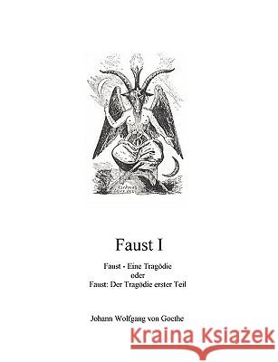 Faust I: Faust - Eine Tragödie Goethe, Johann Wolfgang Von 9783837026474 Bod - książka