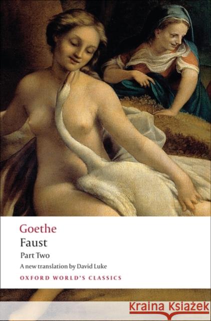 Faust Part Two Goethe, J. W. Von 9780199536207 Oxford University Press - książka