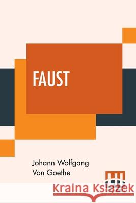 Faust: Translated Into English, In The Original Metres, By Bayard Taylor Johann Wolfgang Von Goethe Bayard Taylor 9789388321723 Lector House - książka