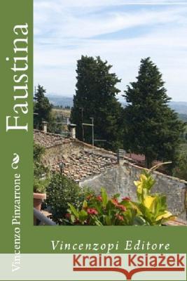 Faustina Vincenzo Pinzarrone 9781517291266 Createspace - książka