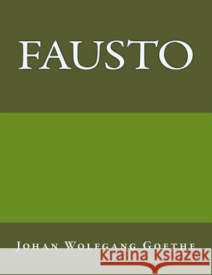 Fausto Johan Wolfgan 9781981397563 Createspace Independent Publishing Platform - książka