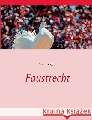 Faustrecht Scorp Virgin 9783744833325 Books on Demand - książka
