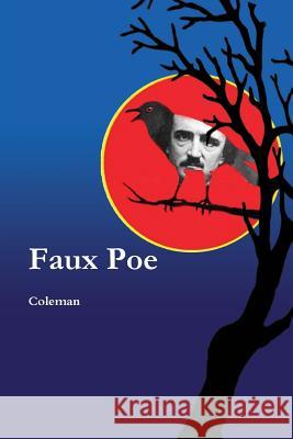 Faux Poe Coleman 9780557766338 Lulu.com - książka