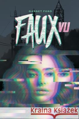 Faux Vu Garret Ford 9798713556891 Independently Published - książka