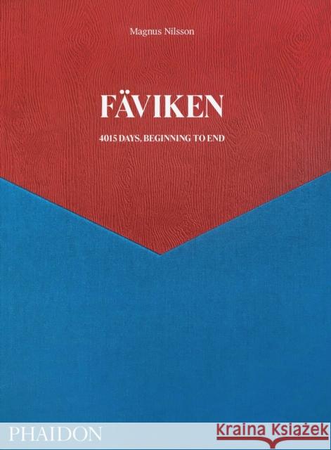 Faviken: 4015 Days - Beginning to End Magnus Nilsson 9781838661250 Phaidon Press Ltd - książka