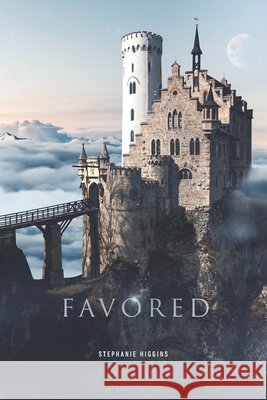 Favored Stephanie Higgins 9781523441389 Createspace Independent Publishing Platform - książka
