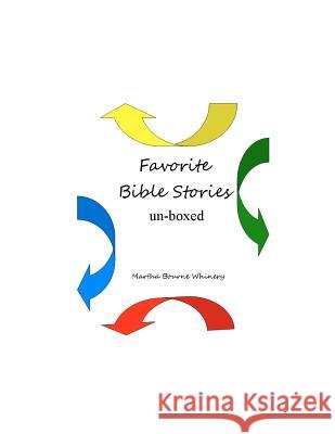 Favorite Bible Stories Un-Boxed Martha Whinery 9781468142594 Createspace - książka