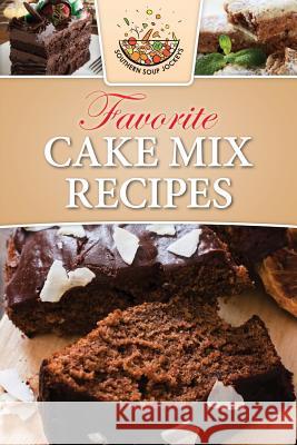 Favorite Cake Mix Recipes Southern Soup Jockeys 9781517611842 Createspace - książka