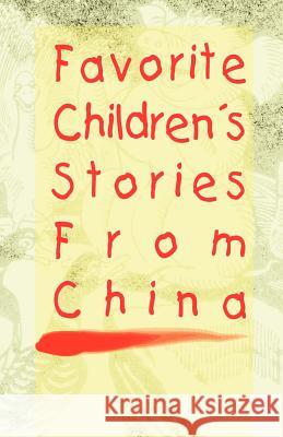 Favorite Children's Stories from China Fredonia Books 9781589630390 Fredonia Books (NL) - książka