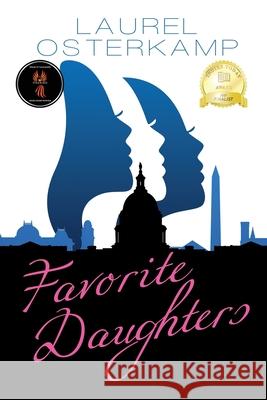 Favorite Daughters Laurel Osterkamp 9781685130169 Black Rose Writing - książka