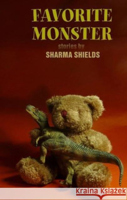 Favorite Monster Sharma Shields 9781932870589 Autumn House - książka