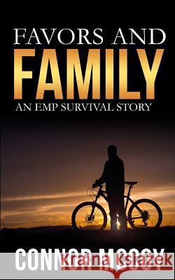 Favors And Family: An EMP Survival story Connor McCoy 9781070822662 Independently Published - książka