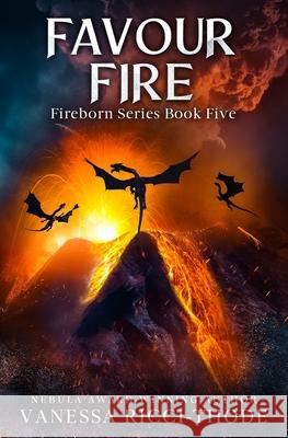 Favour Fire Vanessa Ricci-Thode 9781738392957 Vanessa Ricci-Thode - książka
