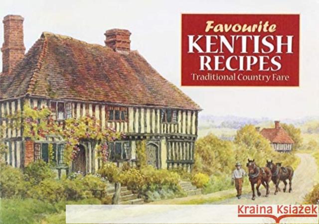 Favourite Kentish Recipes Pat Smith   9781912893225 Dorrigo - książka