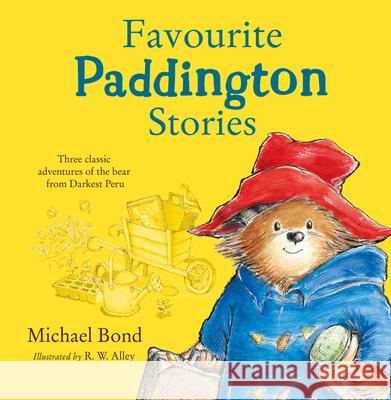 Favourite Paddington Stories Michael Bond 9780007580101 HarperCollins Publishers - książka