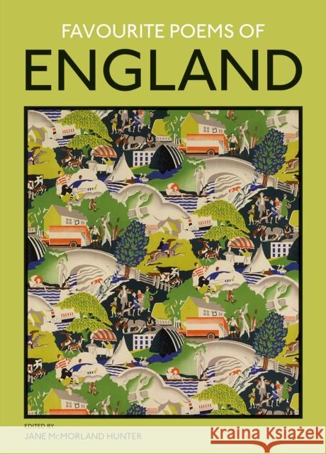 Favourite Poems of England: a collection to celebrate this green and pleasant land Jane McMorland Hunter 9781849944595 Batsford - książka