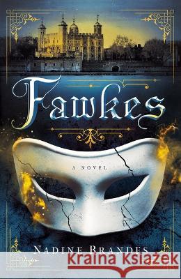 Fawkes Nadine Brandes 9780840723345 Thomas Nelson - książka