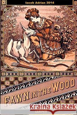 Fawn in the wood (1890) Adrian, Iacob 9781507825327 Createspace - książka