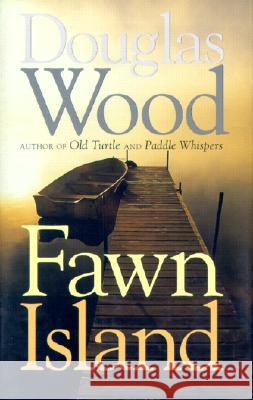 Fawn Island Douglas Wood 9780816631759 University of Minnesota Press - książka