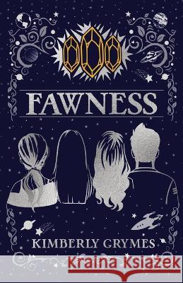 Fawness: Aevo Compendium Series, Book 2 Kimberly Grymes 9781736179345 Tractor Beam Publishing - książka