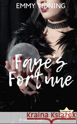 Faye's Fortune Emmy Tidning, Emily Paper 9781735617060 Applied Divination - książka