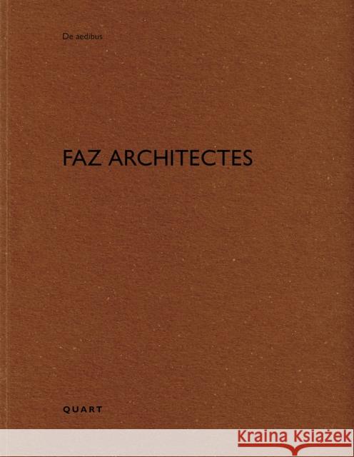 FAZ architectes: De aedibus  9783037613306 Quart Publishers - książka