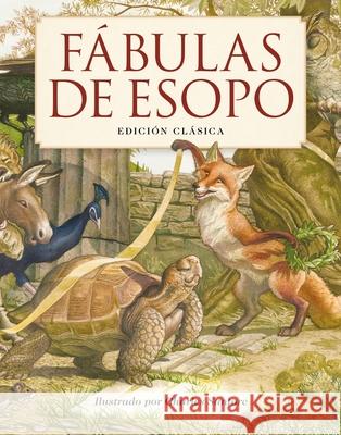 F?bulas de Esopo: Edici?n Cl?sica Aesop                                    Charles Santore 9781400349326 Applesauce Press - książka