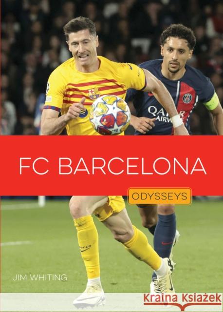 FC Barcelona Jim Whiting 9781682776667 Creative Paperbacks - książka