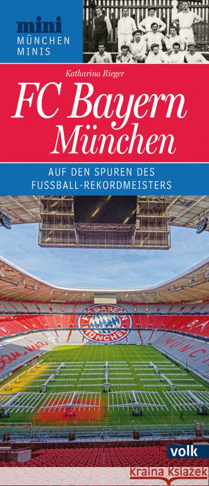 FC Bayern München Rieger, Katharina 9783862225439 Volk Verlag - książka
