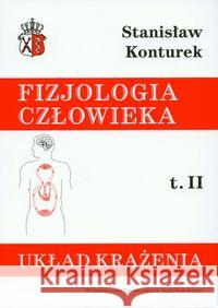 FC T2 Układ krążenia - Konturek Stanisław Konturek Stanisław 9788323314813 Wydawnictwo Uniwersytetu Jagiellońskiego - książka