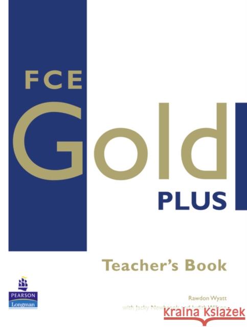 FCE Gold Plus Teachers Resource Book Judith Wilson 9781405848749 LONGMAN - książka