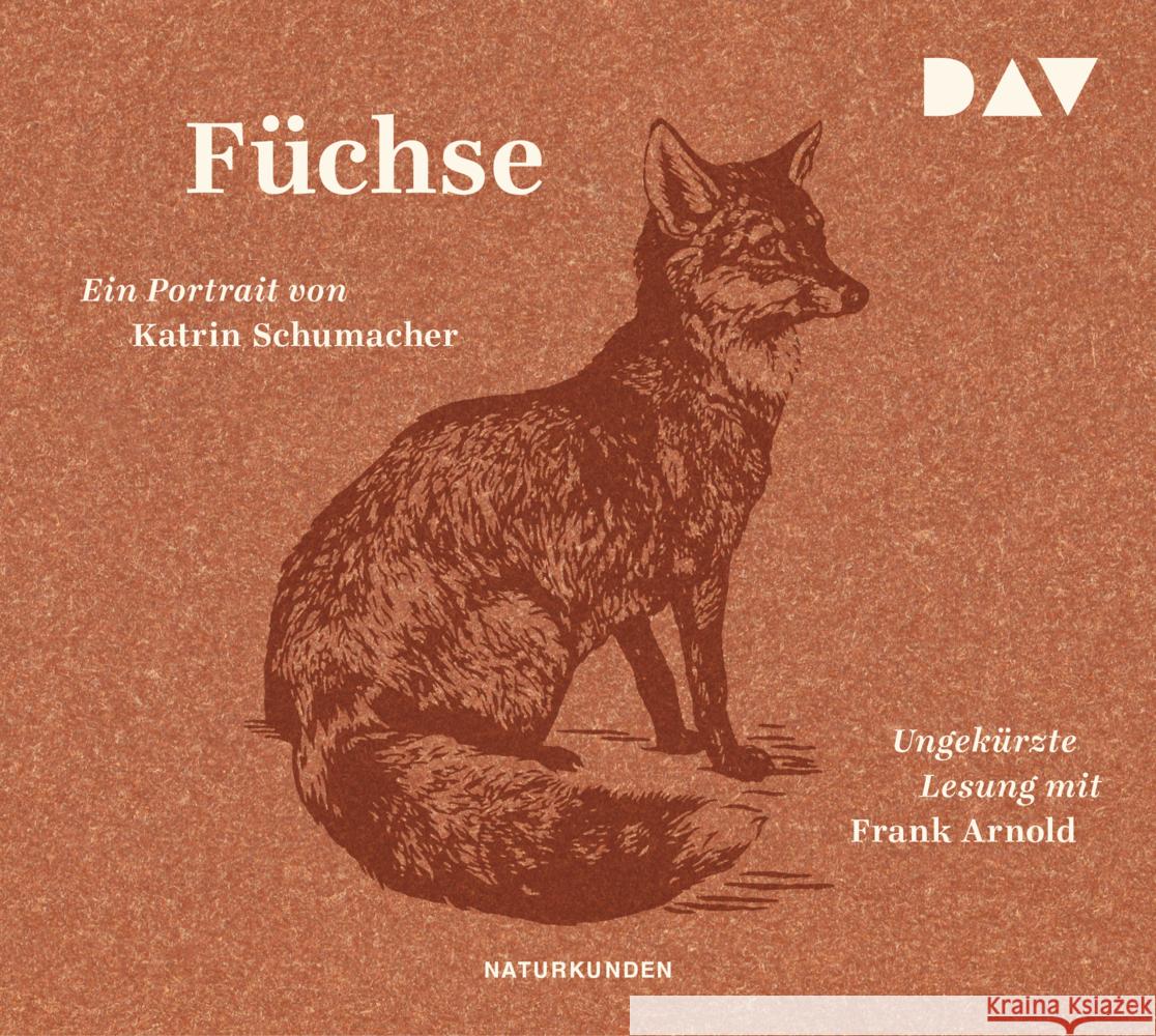 Füchse, 3 Audio-CD Schumacher, Katrin 9783742417206 Der Audio Verlag, DAV - książka