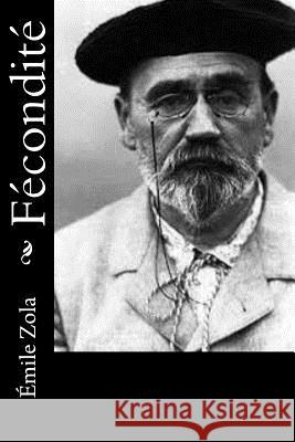 Fécondité Zola, Emile 9781530519828 Createspace Independent Publishing Platform - książka