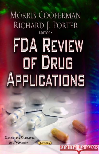 FDA Review of Drug Applications Morris Cooperman, Richard J Porter 9781622577712 Nova Science Publishers Inc - książka